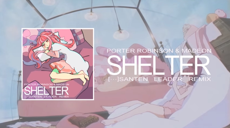 […]サンテンリーダー - Shelter(Rap Cover) / Porter Robinson & Madeon (Lyric Video)