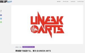 BIG UP! zineにてUNEEK ARTSの記事が掲載