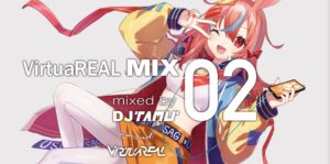 VTuberオリジナル楽曲ノンストップMIX-CD「VirtuaREAL MIX.02」初回限定版DLカードにK'sのRemixが収録