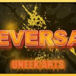 UNEEK ARTS - REVERSAL